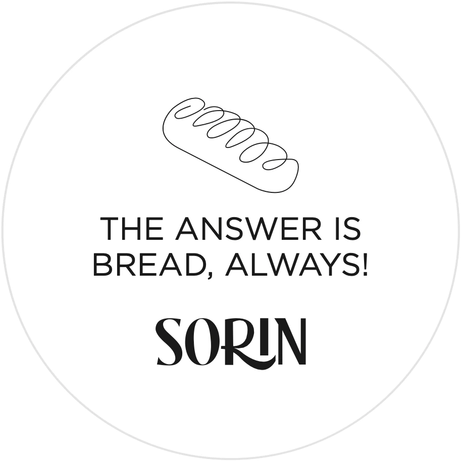Sorin sticker, The answer is bread, always!