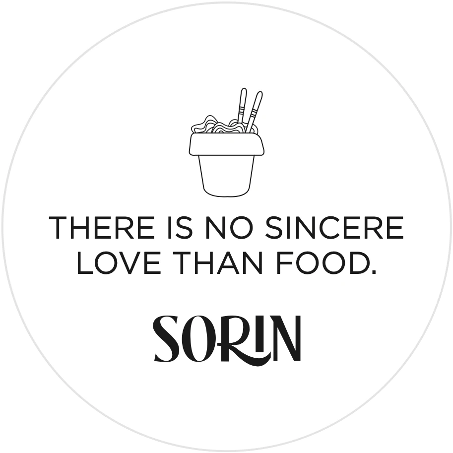 Sorin sticker, There is no sincere love than food.